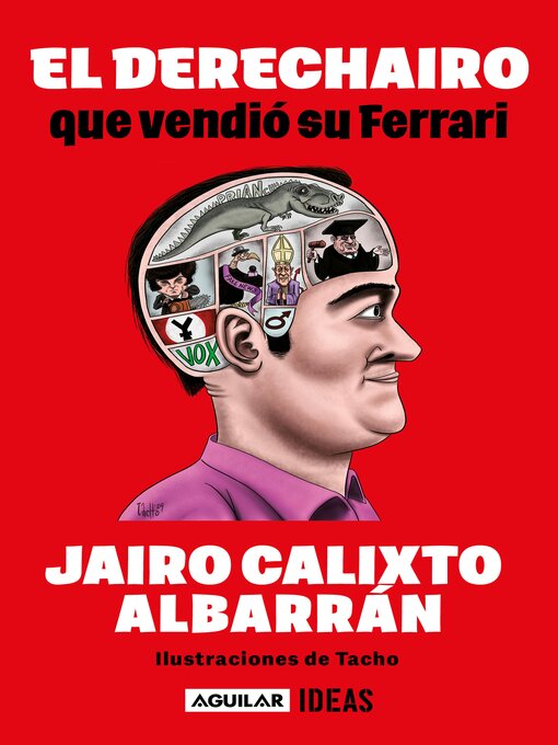 Title details for El derechairo que vendió su ferrari by Jairo Calixto Albarrán - Available